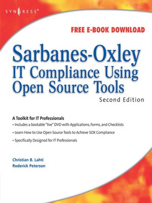 cover image of Sarbanes-Oxley IT Compliance Using Open Source Tools